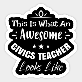 Awesome Civics Teacher Sticker